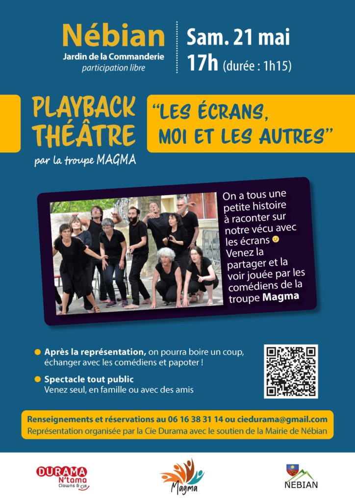 Les écrans, moi et les autres : représentation de playback théâtre à Nébian le samedi 21 mai 2022